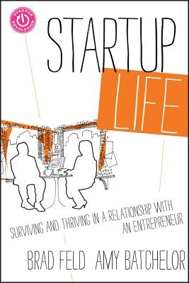 Startup Life by Feld