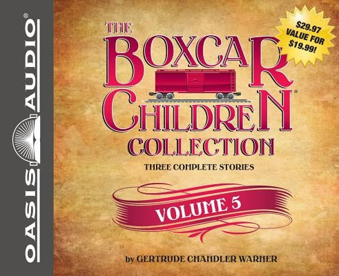 The Boxcar Children Collection, Volume 5 by Warner, Gertrude Chandler