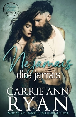 Ne jamais dire jamais by Ryan, Carrie Ann