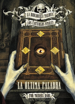 La Última Palabra by Dahl, Michael