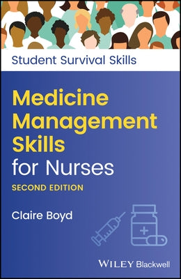 Medicine Management Skills for Nurses by Boyd, Claire