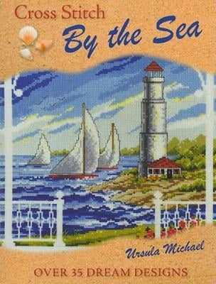 Cross Stitch by the Sea by Michael, Ursula