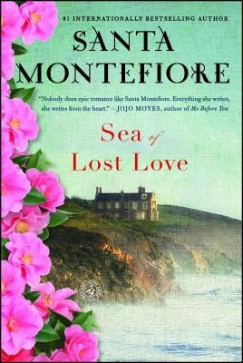 Sea of Lost Love by Montefiore, Santa