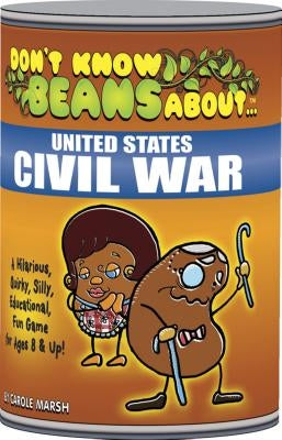 Don't Know Beans about United States Civil War by Gallopade International