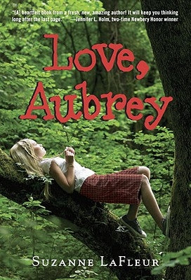 Love, Aubrey by LaFleur, Suzanne M.