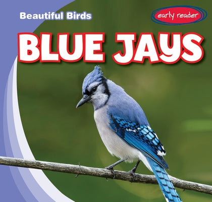 Blue Jays by Rajczak Nelson, Kristen
