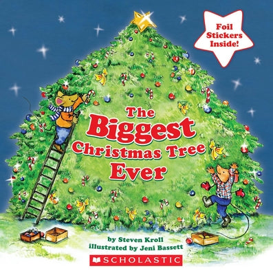 The Biggest Christmas Tree Ever by Kroll, Steven