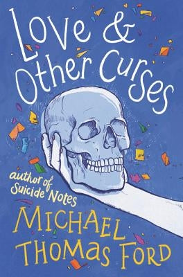 Love & Other Curses by Ford, Michael Thomas