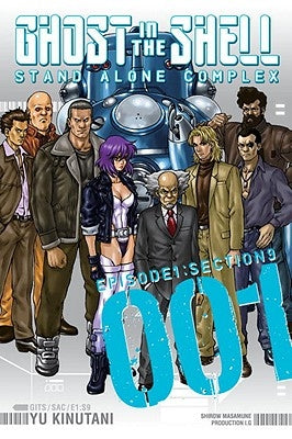 Ghost in the Shell: Stand Alone: Episode 1: Section 9 by Kinutani, Yu