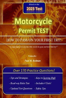 Motorcycle Permit Test How to Pass on Your First Try! by Redman, Paul M.