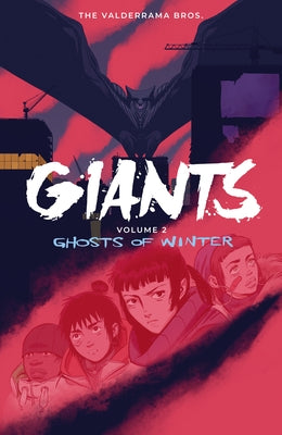 Giants Volume 2: Ghosts of Winter by Valderrama, Carlos Perez