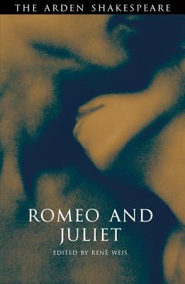 Romeo and Juliet: Third Series by Shakespeare, William