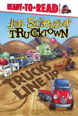 Trucks Line Up by Scieszka, Jon