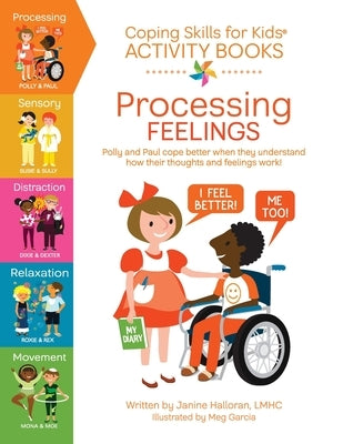 Coping Skills for Kids Activity Books: Processing Feelings by Garcia, Meg