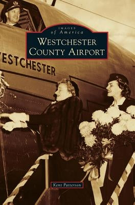 Westchester County Airport by Patterson, Kent