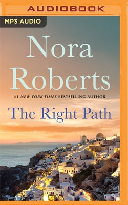 The Right Path by Roberts, Nora