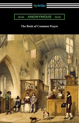 The Book of Common Prayer by Anonymous