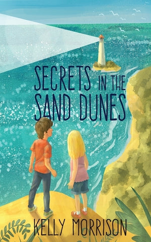 Secrets in the Sand Dunes by Morrison, Kelly