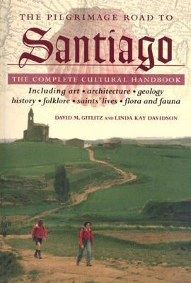 Pilgrimage Road to Santiago by Gitlitz, David M.