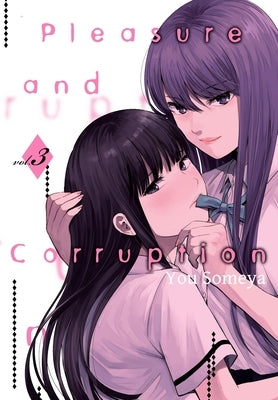 Pleasure & Corruption, Volume 3 by Someya, You