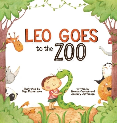 Leo Goes to the Zoo by Carlson, Monica