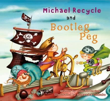 Michael Recycle and Boot Leg by Patterson, Ellie