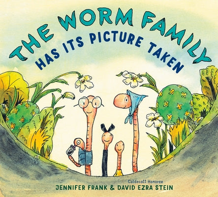 The Worm Family Has Its Picture Taken by Frank, Jennifer