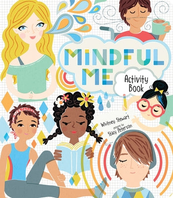 Mindful Me Activity Book by Stewart, Whitney