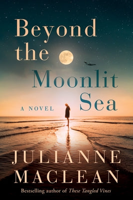 Beyond the Moonlit Sea by MacLean, Julianne