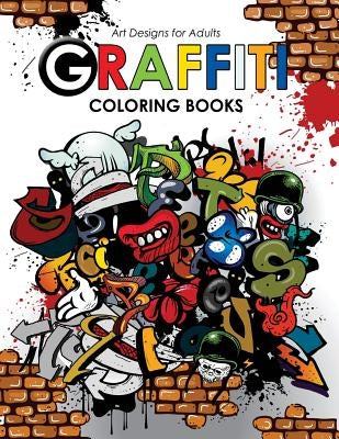 Graffiti Coloring book for Adults by Hipster Coloring Book