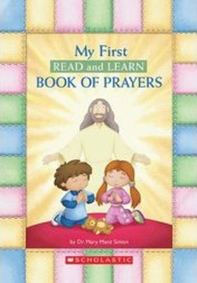 My First Read and Learn Book of Prayers by Simon, Mary Manz