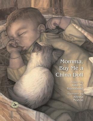 Momma, Buy Me a China Doll by Feierabend, John M.