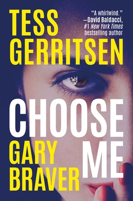 Choose Me by Gerritsen, Tess