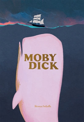 Moby Dick by Melville, Herman