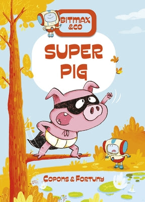 Super Pig by Copons, Jaume