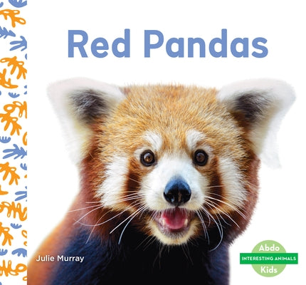 Red Pandas by Murray, Julie