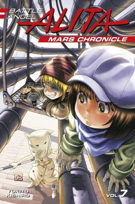 Battle Angel Alita Mars Chronicle 7 by Kishiro, Yukito