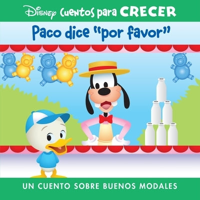 Disney Cuentos Para Crecer Paco Dice Por Favor (Disney Growing Up Stories Dewey Says Please): Un Cuento Sobre Buenos Modales (a Story about Manners) by Pi Kids