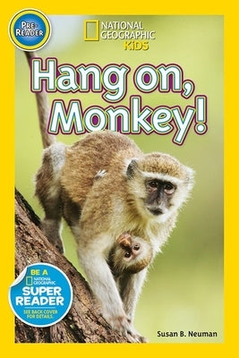 Hang On, Monkey!á by Neuman, Susan