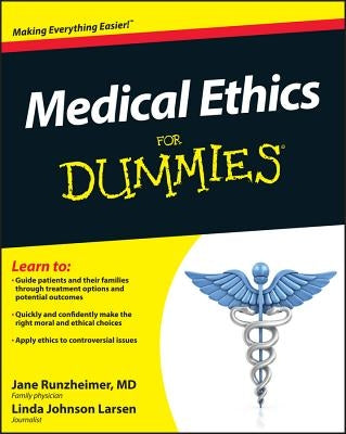 Medical Ethics For Dummies by Runzheimer