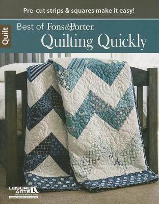 Quilting Quickly by Fons & Porter