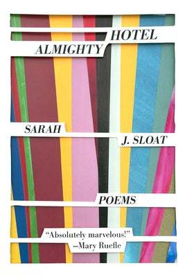 Hotel Almighty by Sloat, Sarah J.