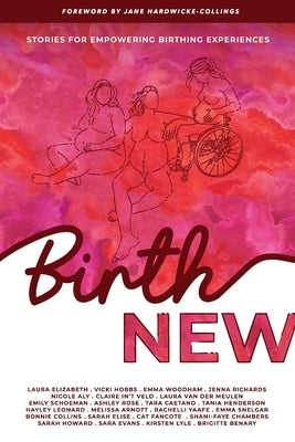 Birth New by Elizabeth, Laura