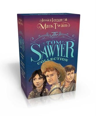The Tom Sawyer Collection (Boxed Set): The Adventures of Tom Sawyer; The Adventures of Huckleberry Finn; The Actual & Truthful Adventures of Becky Tha by Twain, Mark