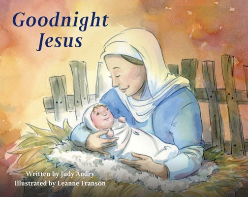 Goodnight Jesus by Andry, Judy