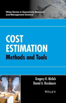 Cost Estimation: Methods and Tools by Nussbaum, Daniel A.