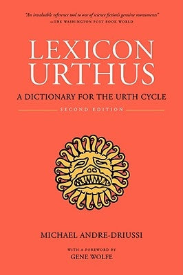 Lexicon Urthus, Second Edition by Andre-Driussi, Michael
