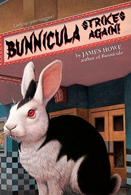 Bunnicula Strikes Again! by Howe, James