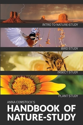 The Handbook Of Nature Study in Color - Introduction by Comstock, Anna B.