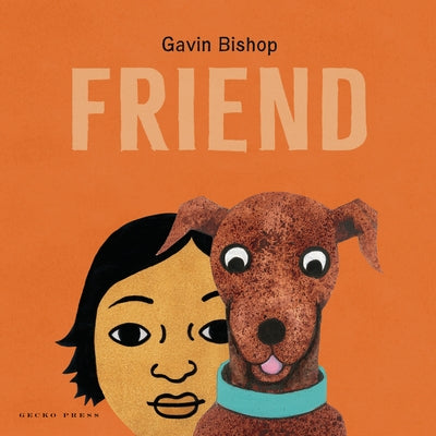 Friend by Bishop, Gavin